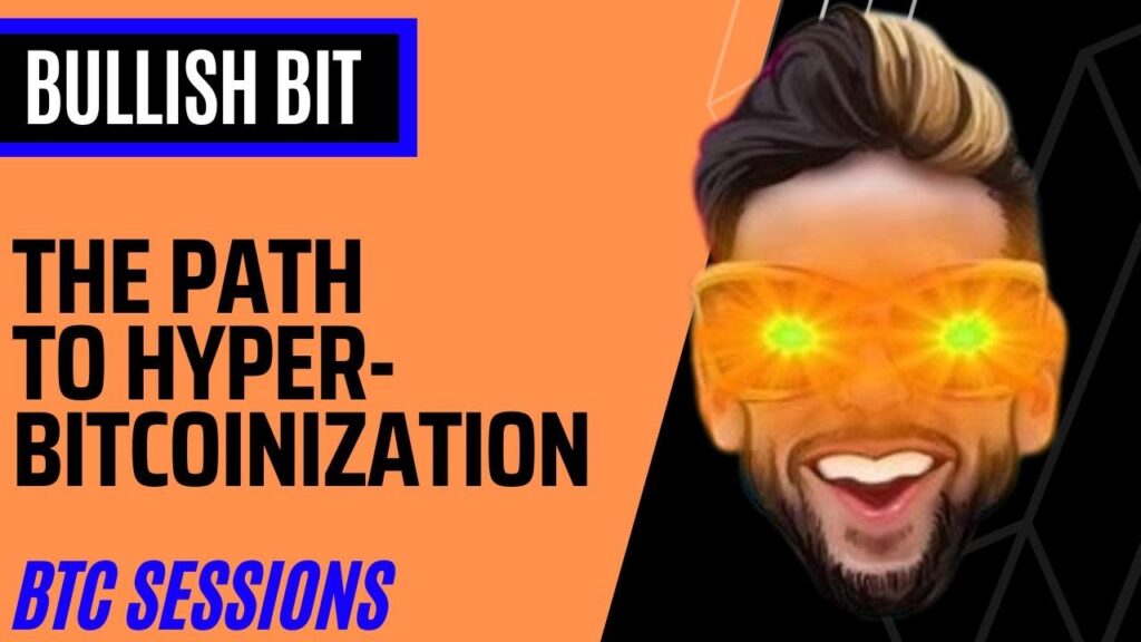 BULLISH BIT: The Path to Hyperbitcoinization- How Society Overcomes Bitcoin’s Toughest Lessons